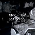 To The Old School mixtape