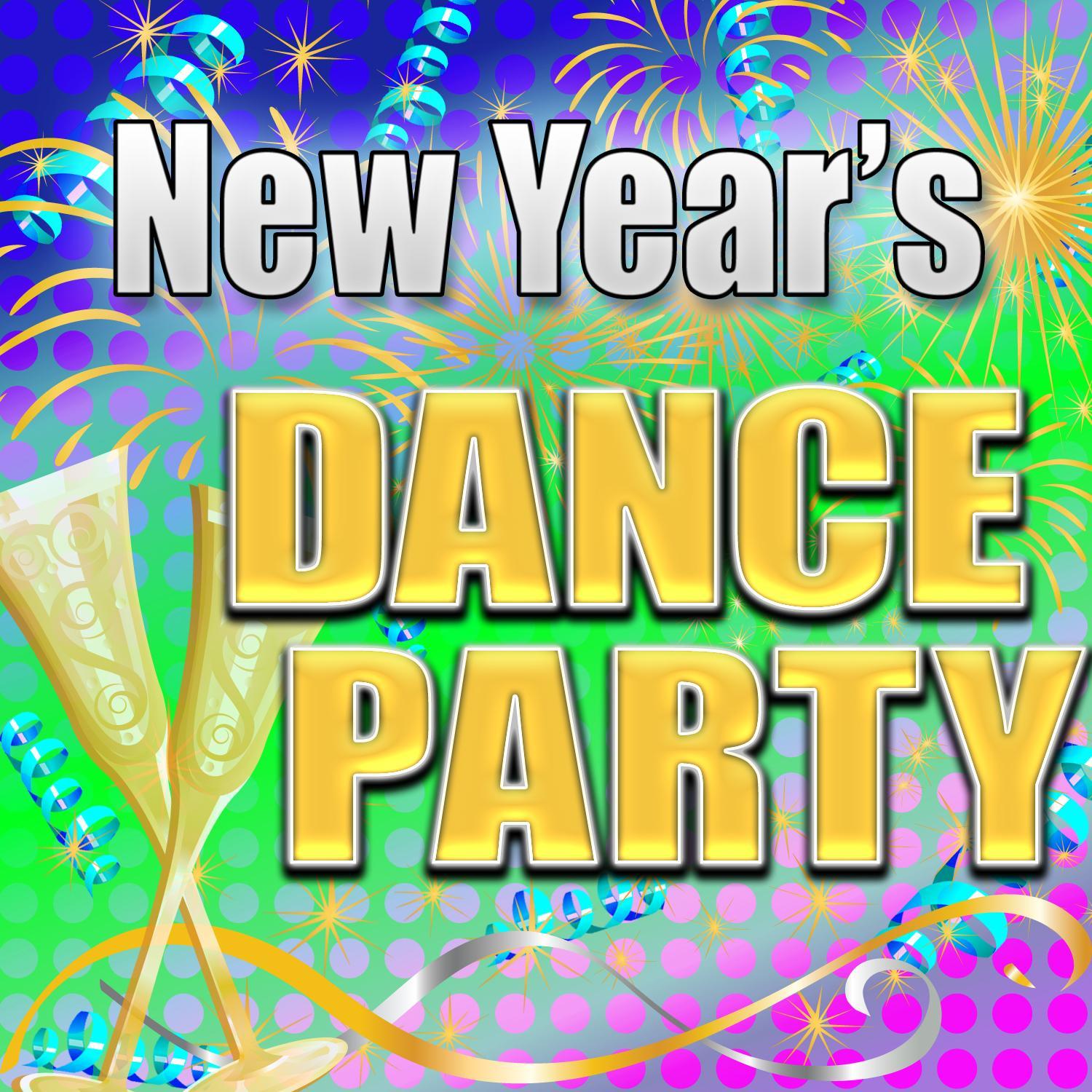 New Year's Dance Party - Hit Songs For New Year's Eve