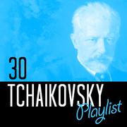 30 Tchaikovsky Playlist