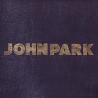 （原版）John Park-不懂事