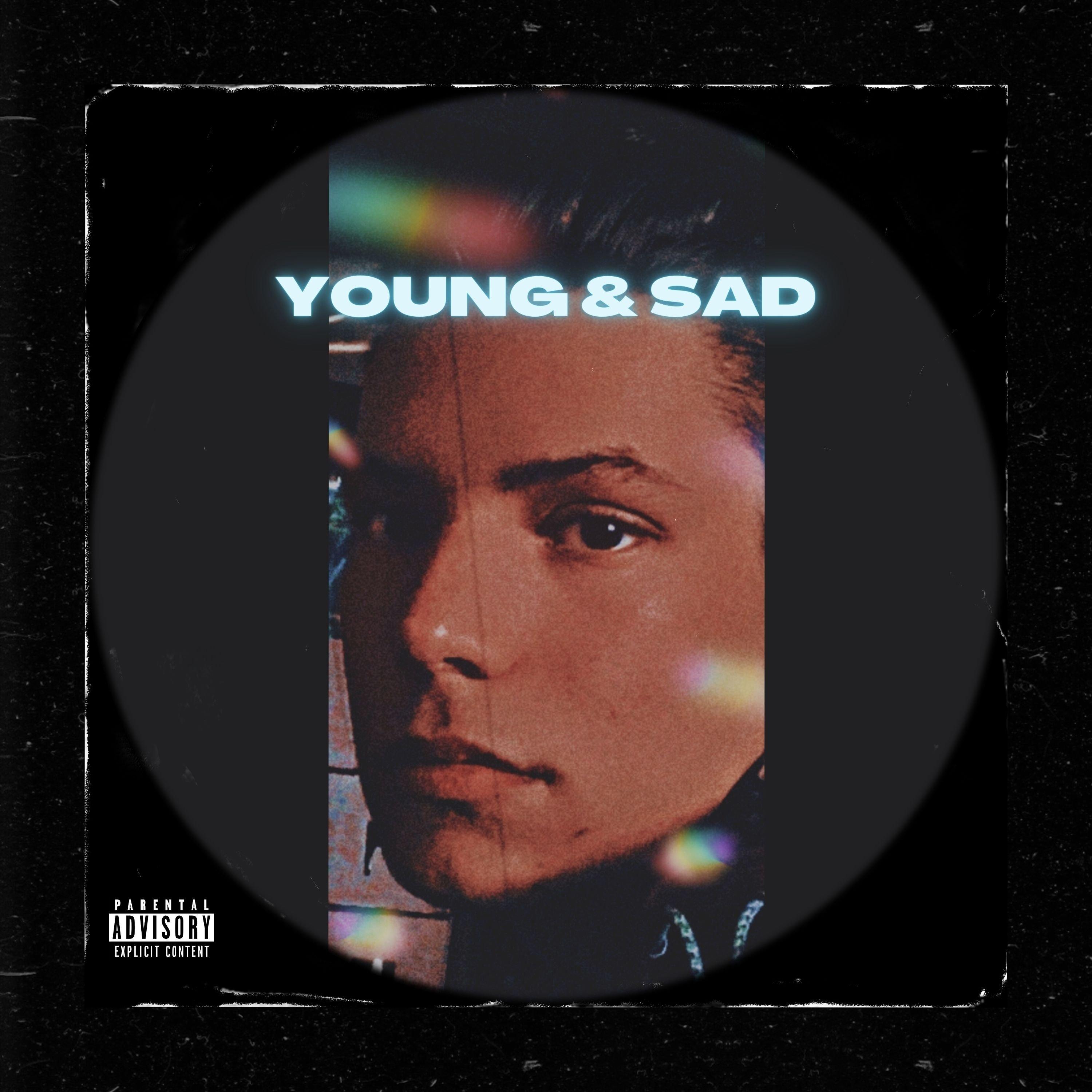 Young & Sad