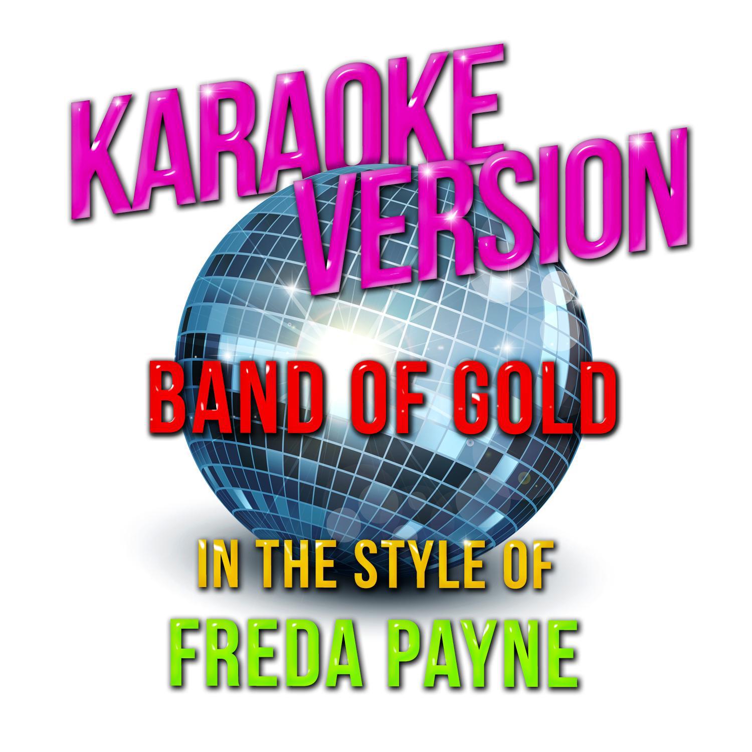 Band of Gold (In the Style of Freda Payne) [Karaoke Version] - Single专辑