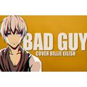 Bad Guy