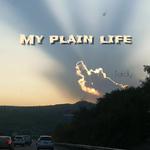 MY PLAIN LIFE专辑