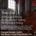 Franz Liszt: Le pèlerinage de Fribourg, fantaisie musicale et littéraire专辑