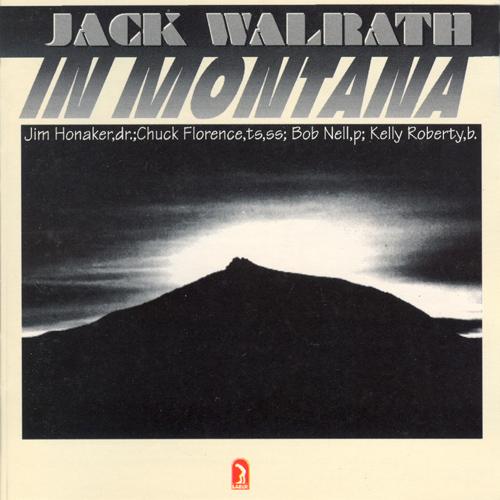 WALRATH, Jack: In Montana