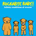 Lullaby Renditions of Weezer专辑