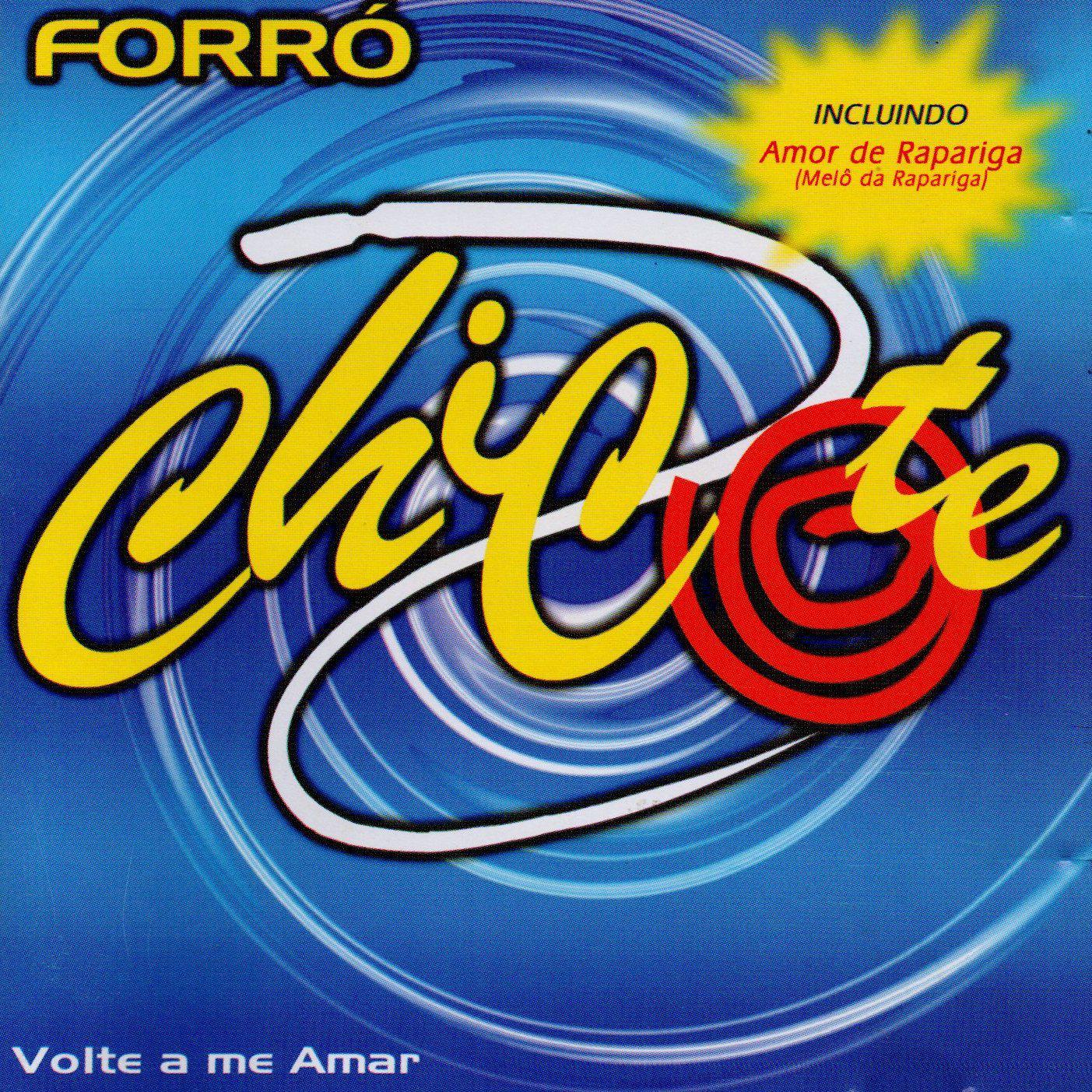 Forró Chicote - Volta a Me Amar