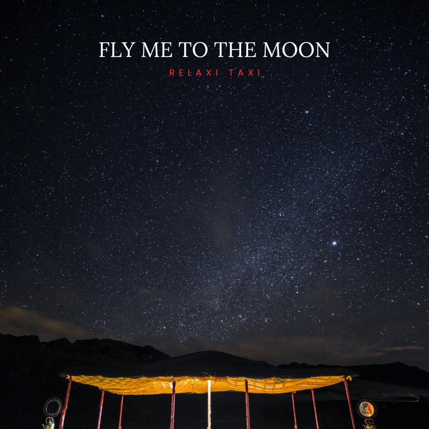 Fly Me to the Moon