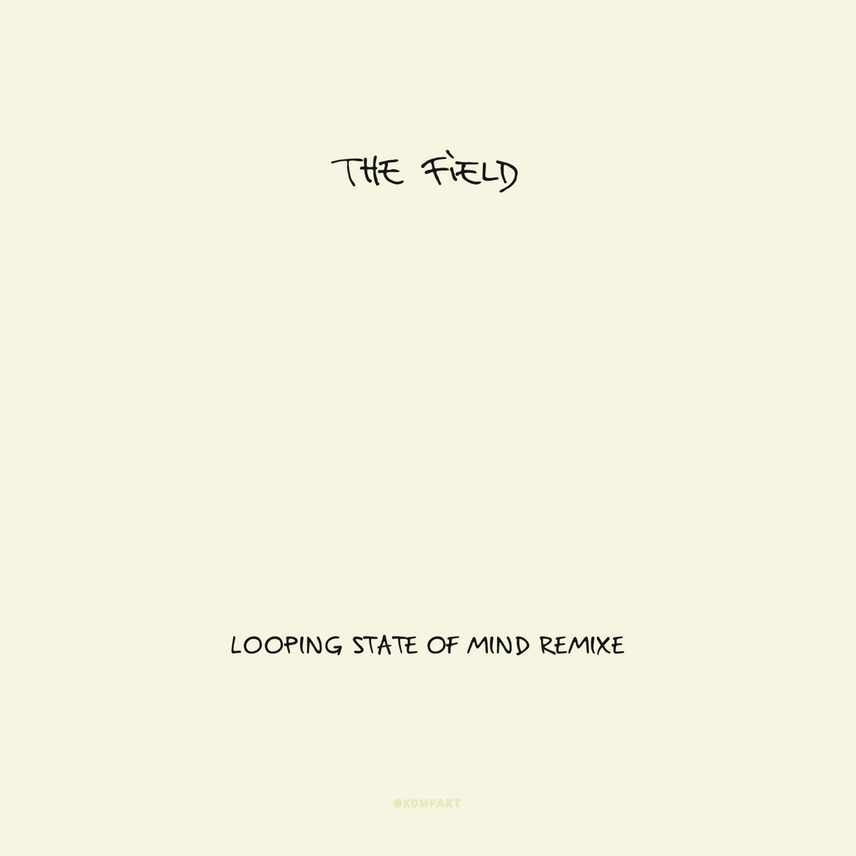 Looping State of Mind Remixe