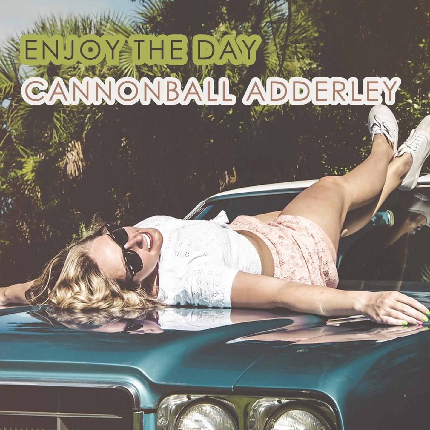 Enjoy The Day
