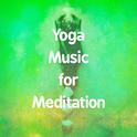 Yoga Music for Meditation专辑