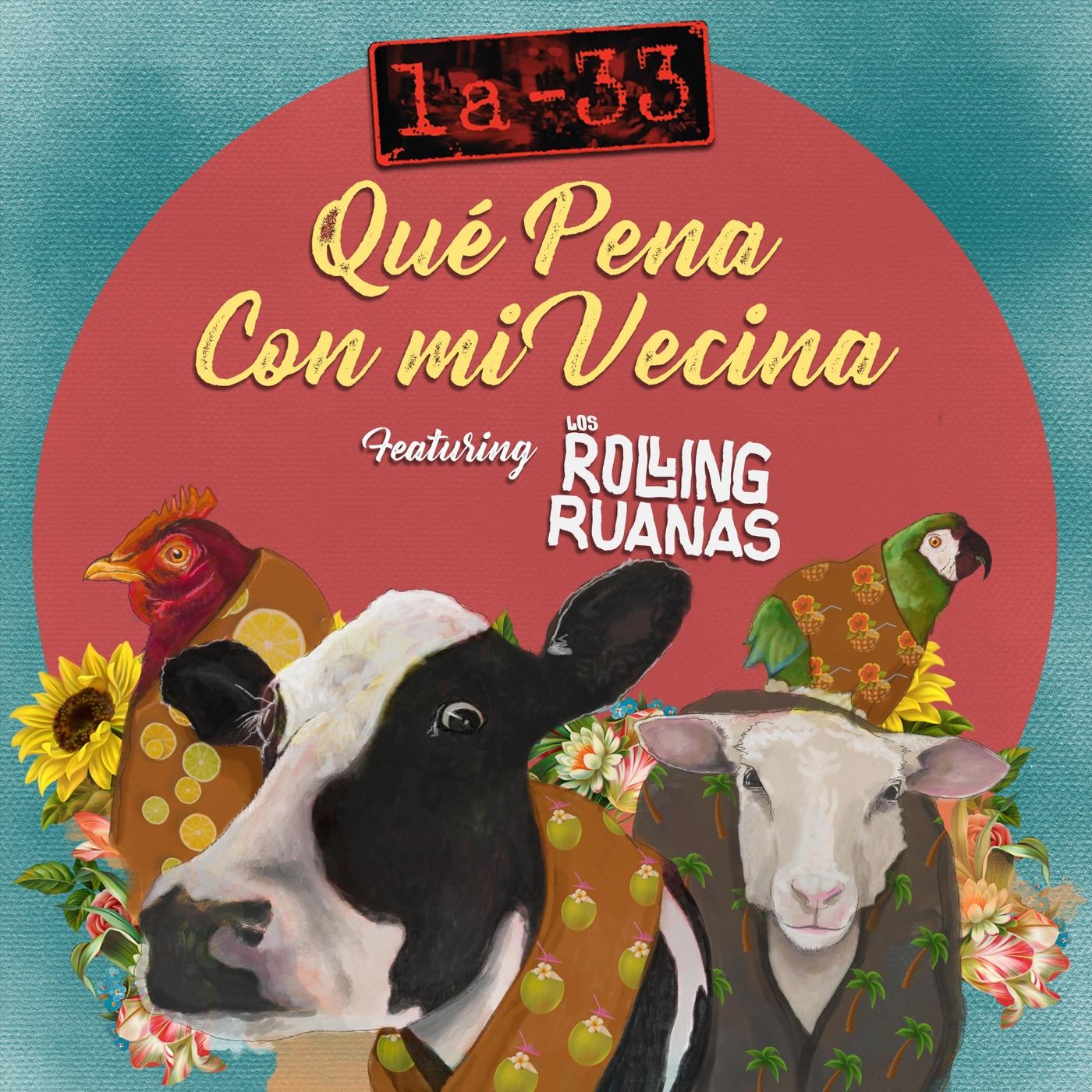 Qué Pena Con Mi Vecina (feat. Los Rolling Ruanas)