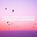 Living by a Moment专辑