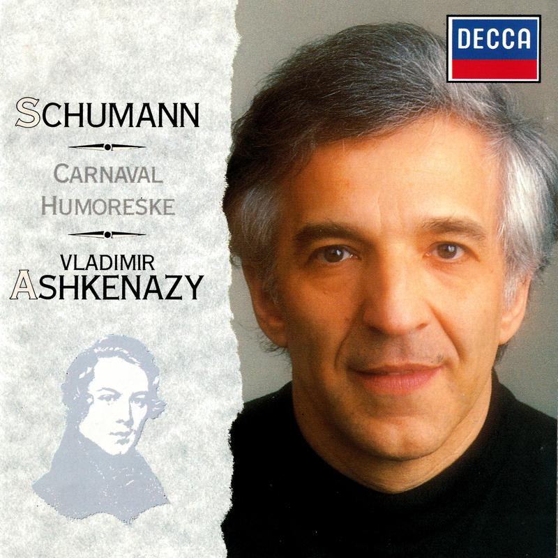 Schumann: Carnaval / Humoreske / Novellette