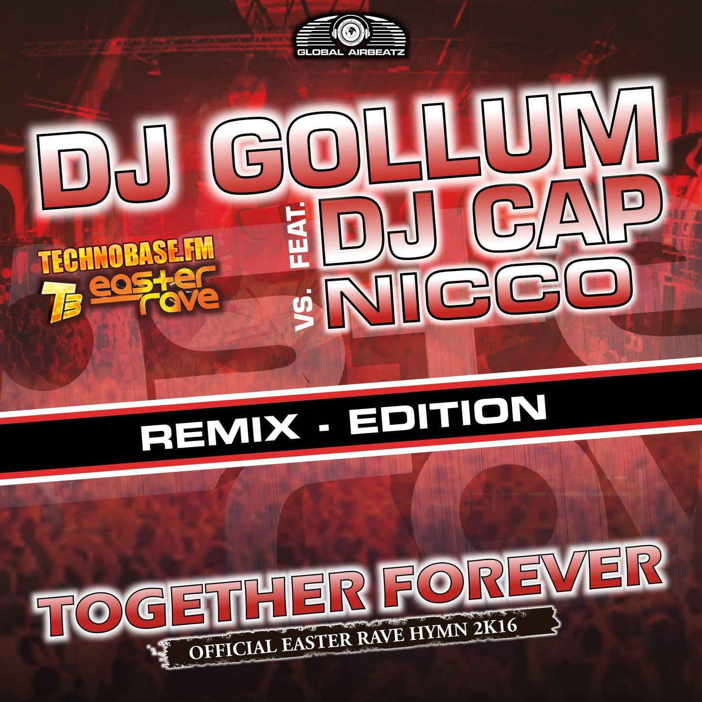 Together Forever [Easter Rave Hymn 2k16] (The Remixes)专辑