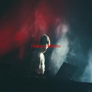 History Maker - instrumental （降8半音）