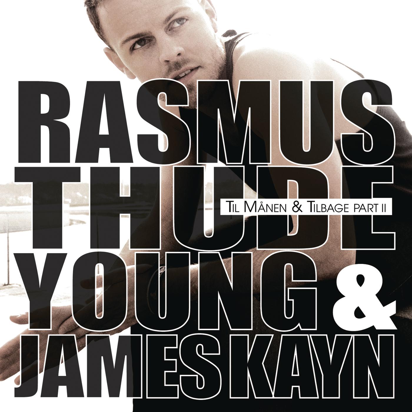 Rasmus Thude - Til Månen & Tilbage Part 2 (Rasmus Thude & Young)