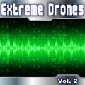 Extreme Drones, Vol. 2