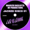 Maurizio Basilotta - Jacked Disco 01