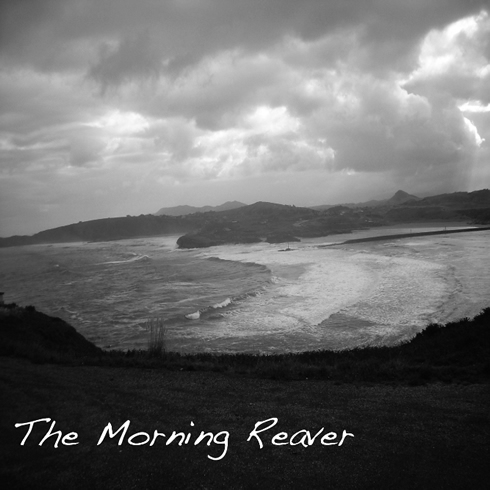 The Morning Reaver