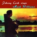 Johnny Cash Sings Hank Williams专辑