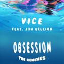 Obsession (feat. Jon Bellion) [The Remixes]专辑