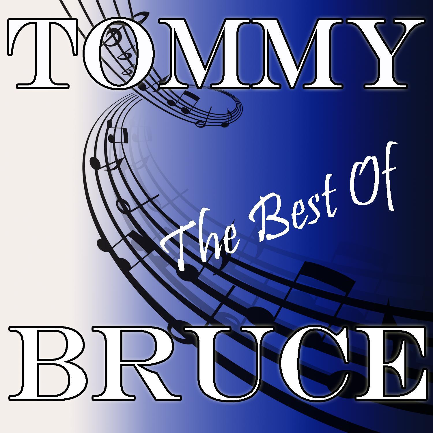 The Best Of Tommy Bruce