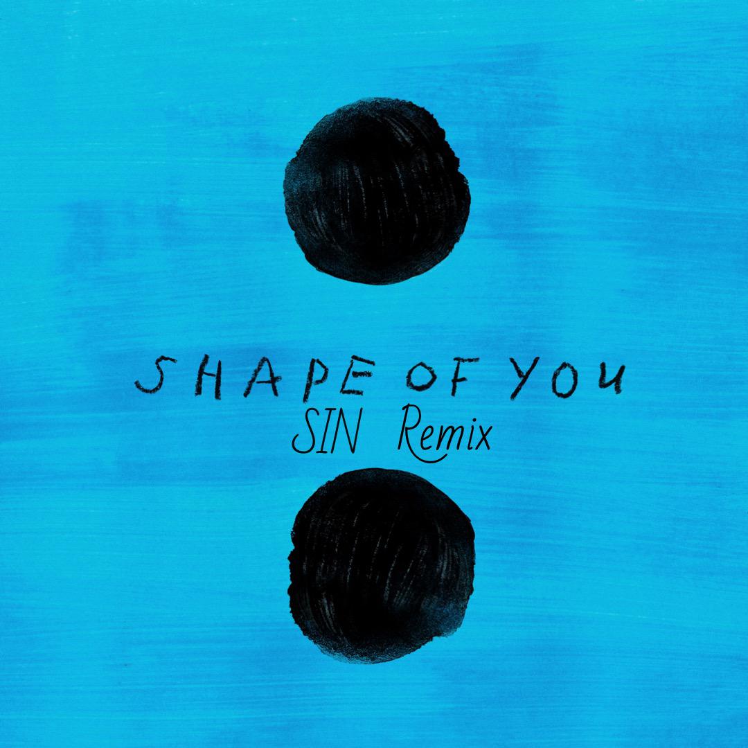 Shape of You(SIN Remix)专辑