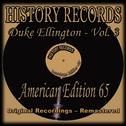 History Records - American Edition 65 - Duke Ellington, Vol. 3专辑
