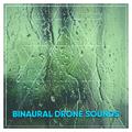 20 Binaural Drone Sounds for a Zen Life