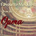 Favourite Melodies from the Operas专辑