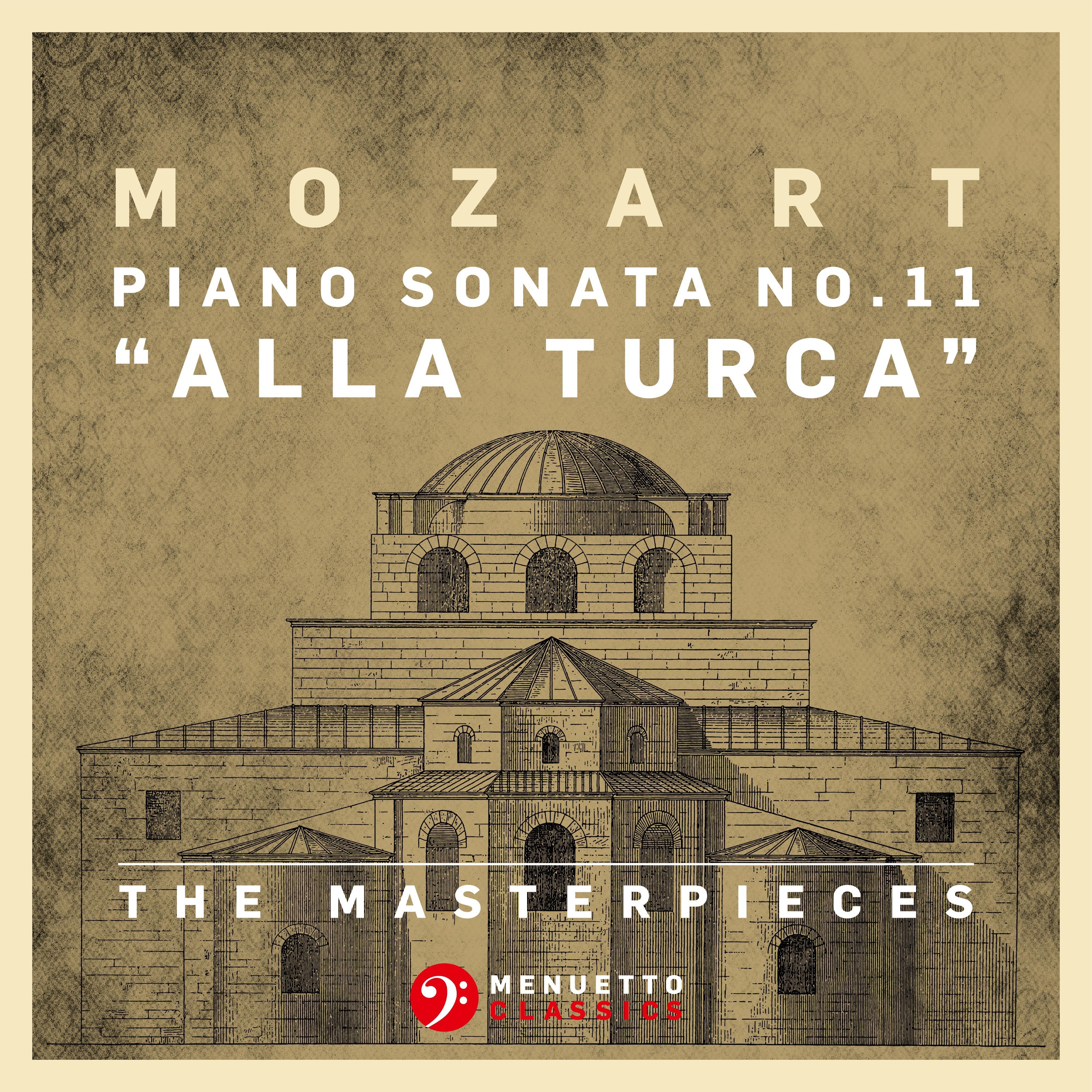 The Masterpieces - Mozart: Piano Sonata No. 11 in A Major, K. 331