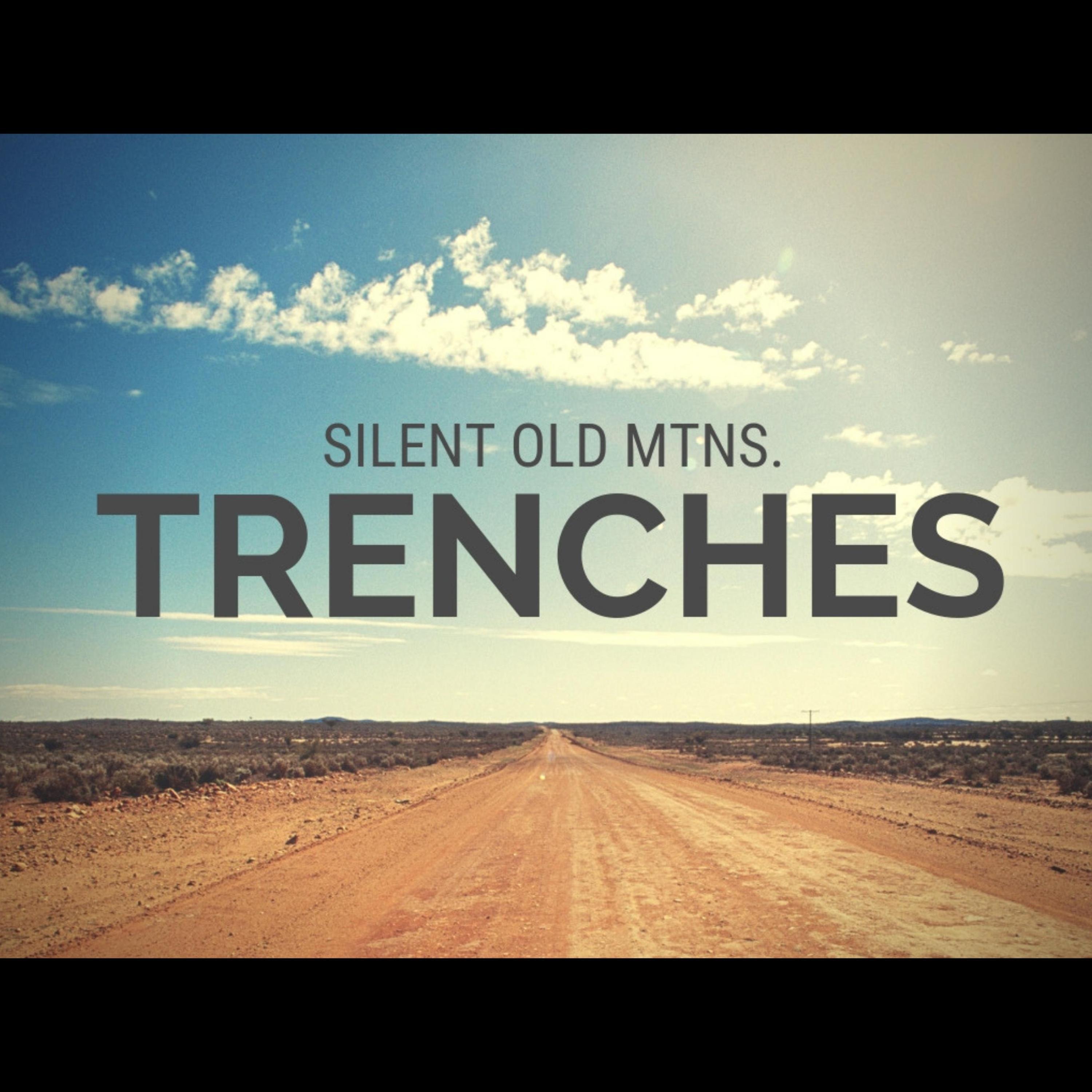 Trenches