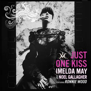 Just One Kiss - Imelda May, Noel Gallagher & Ronnie Wood (BB Instrumental) 无和声伴奏 （升7半音）