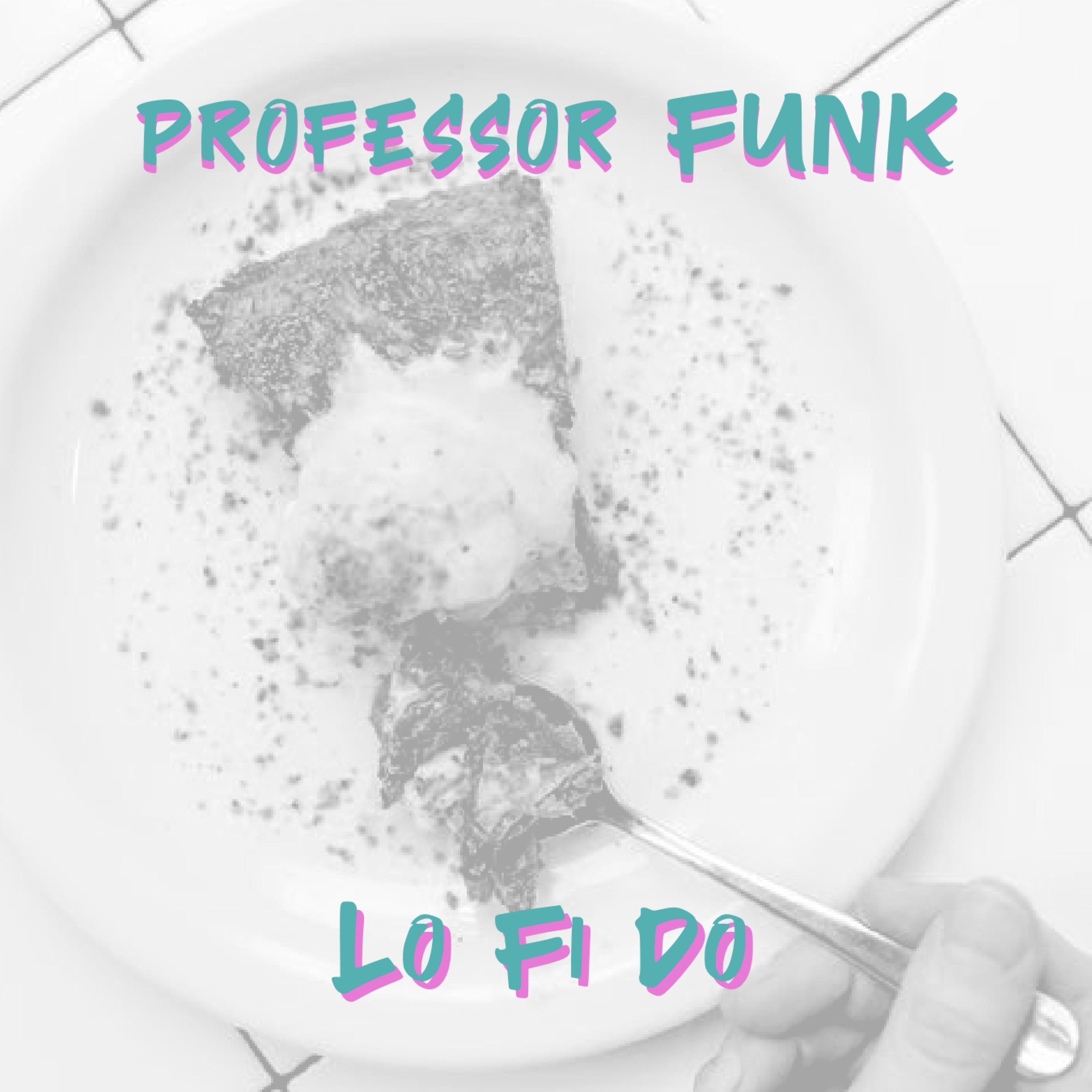 Lo Fi Do