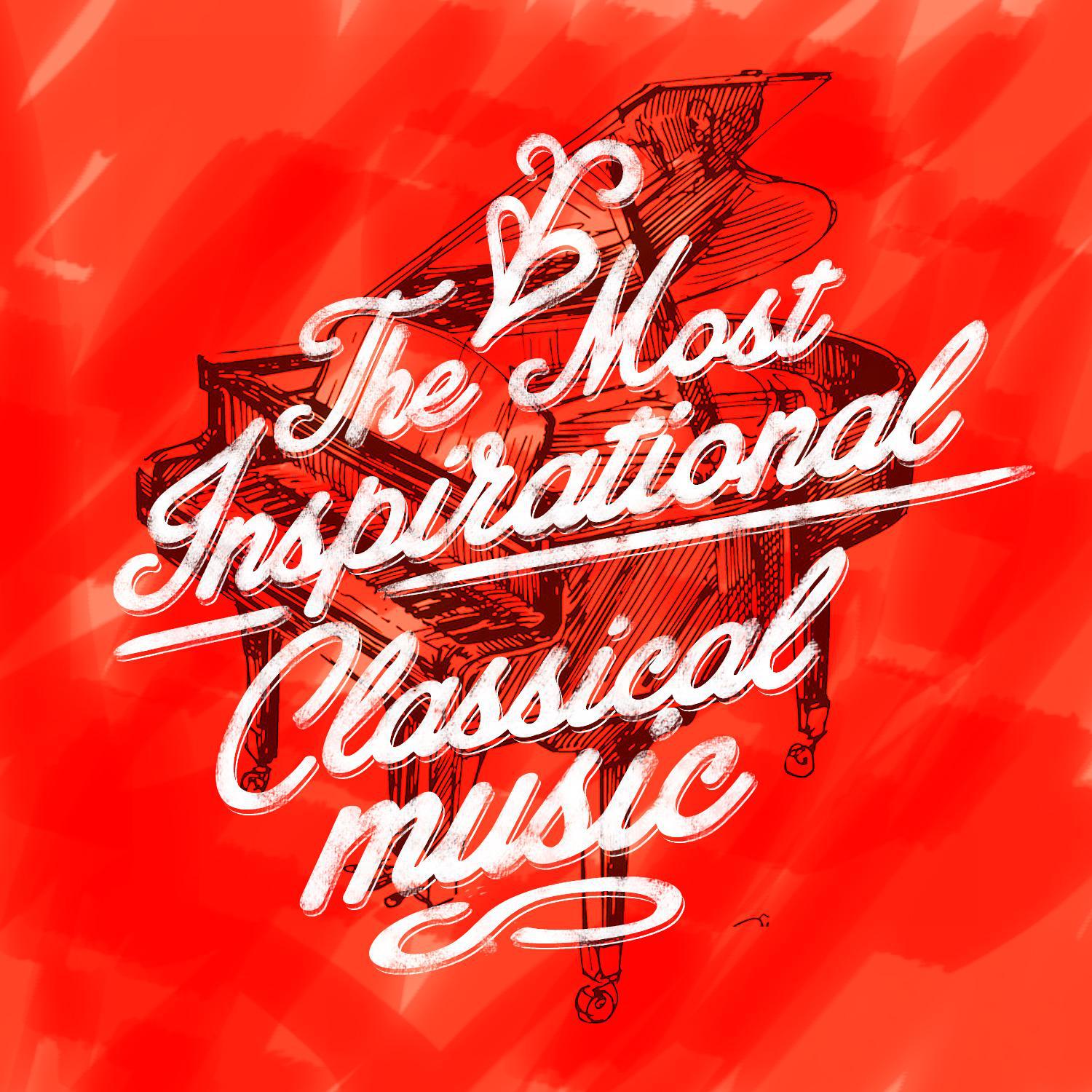 The Most Inspirational Classical Music专辑