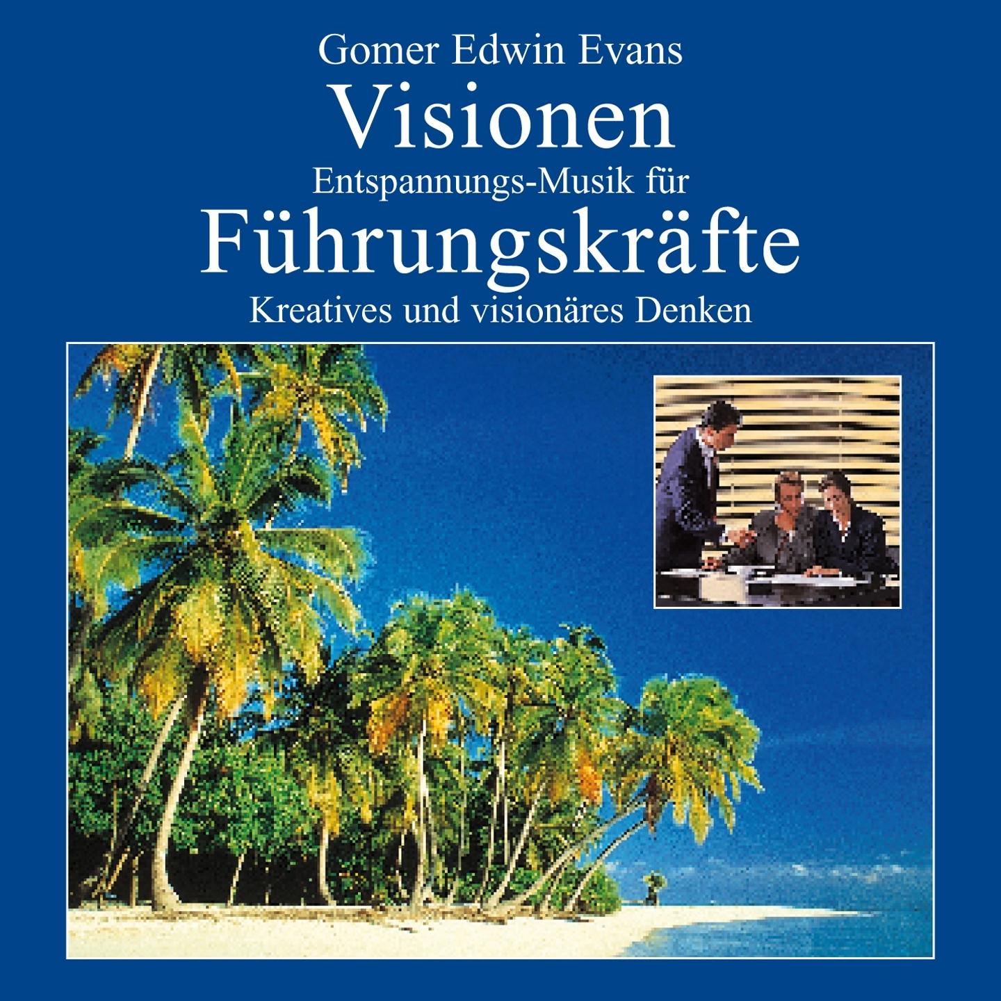 Visionen: Entspannungsmusik für Führungskräfte