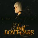 Just Don't Care专辑