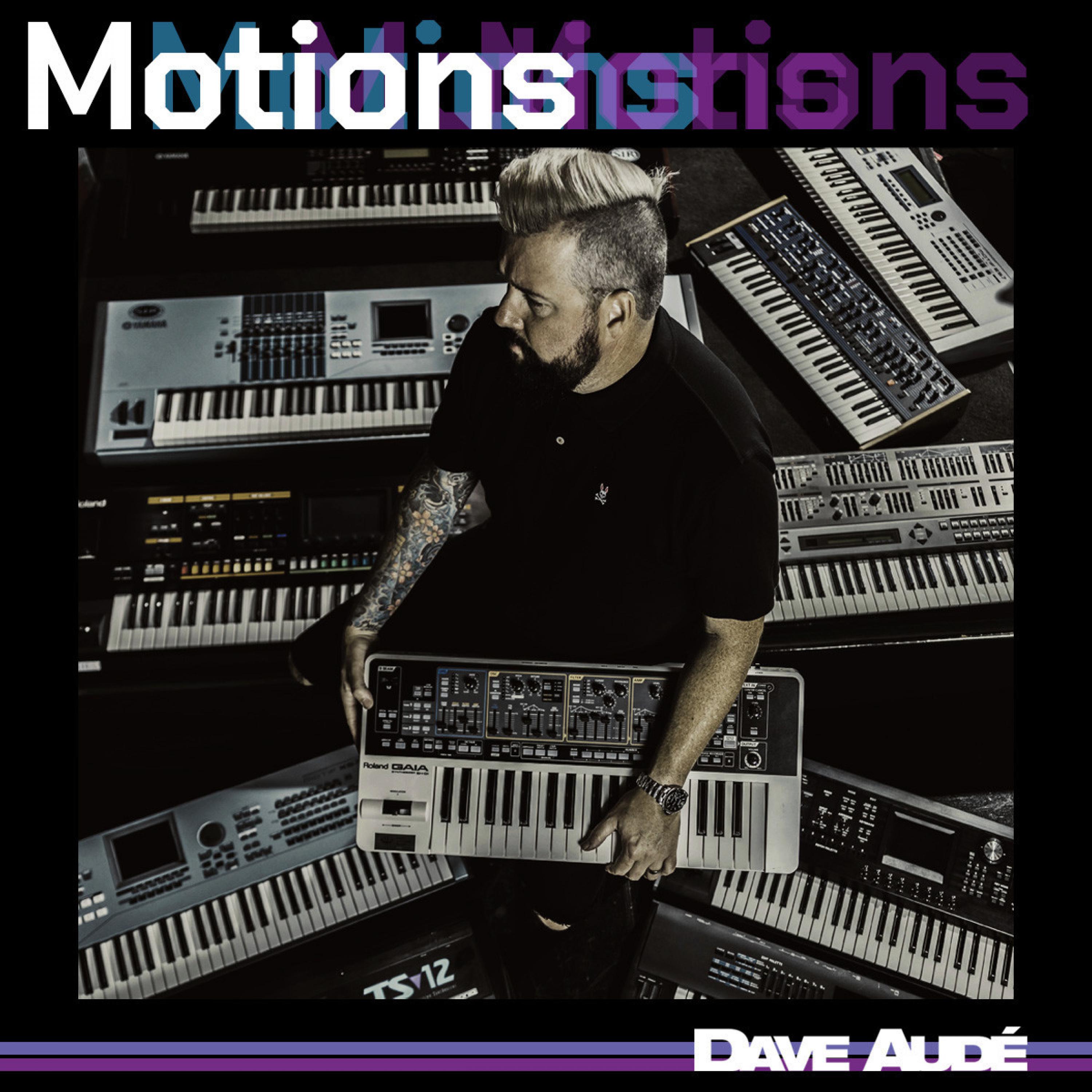 Dave Audé - Motions