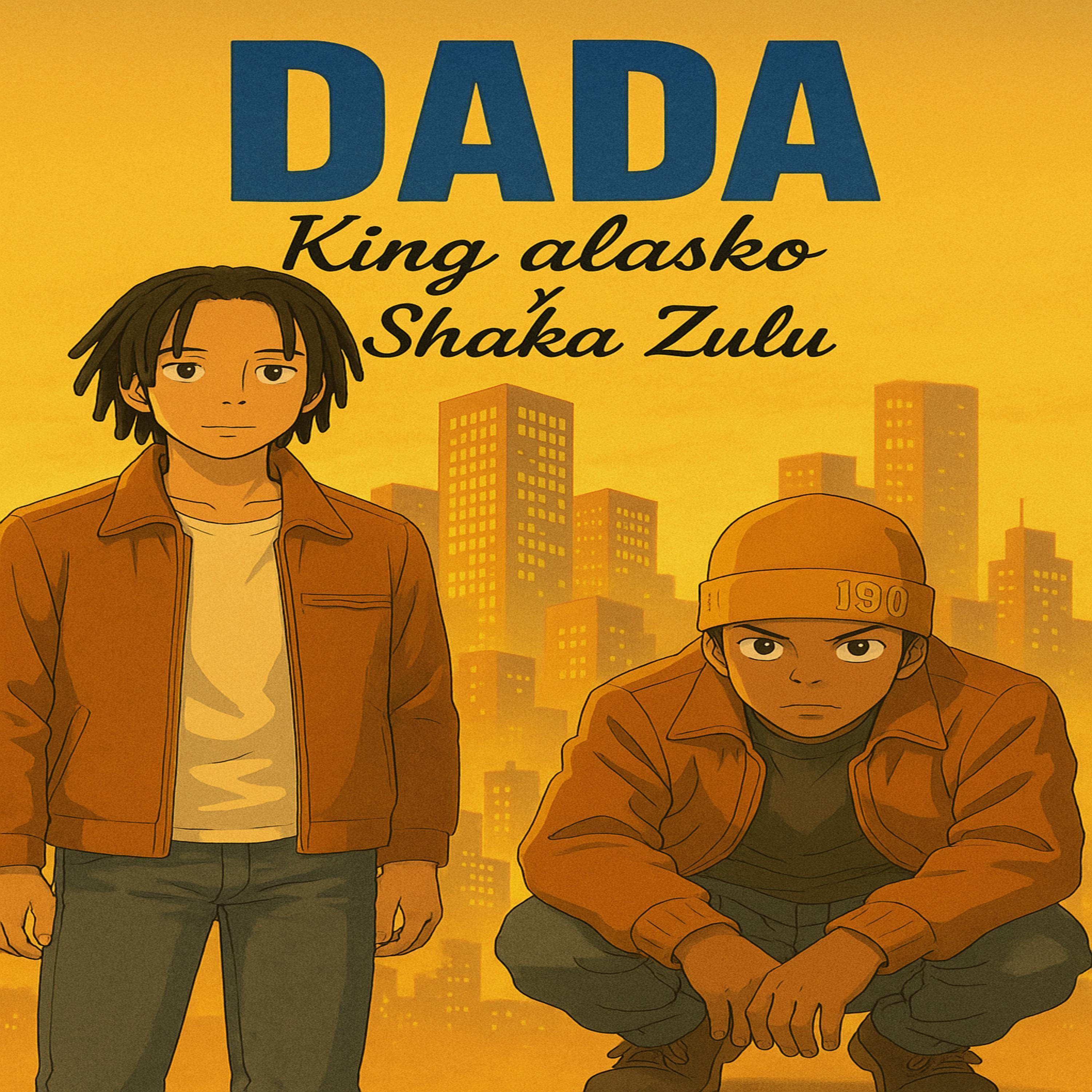 Dada (feat. King Alasko)