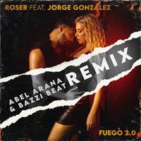 Fuego 2.0 (Abel Arana & Bazzi Beat Remix)