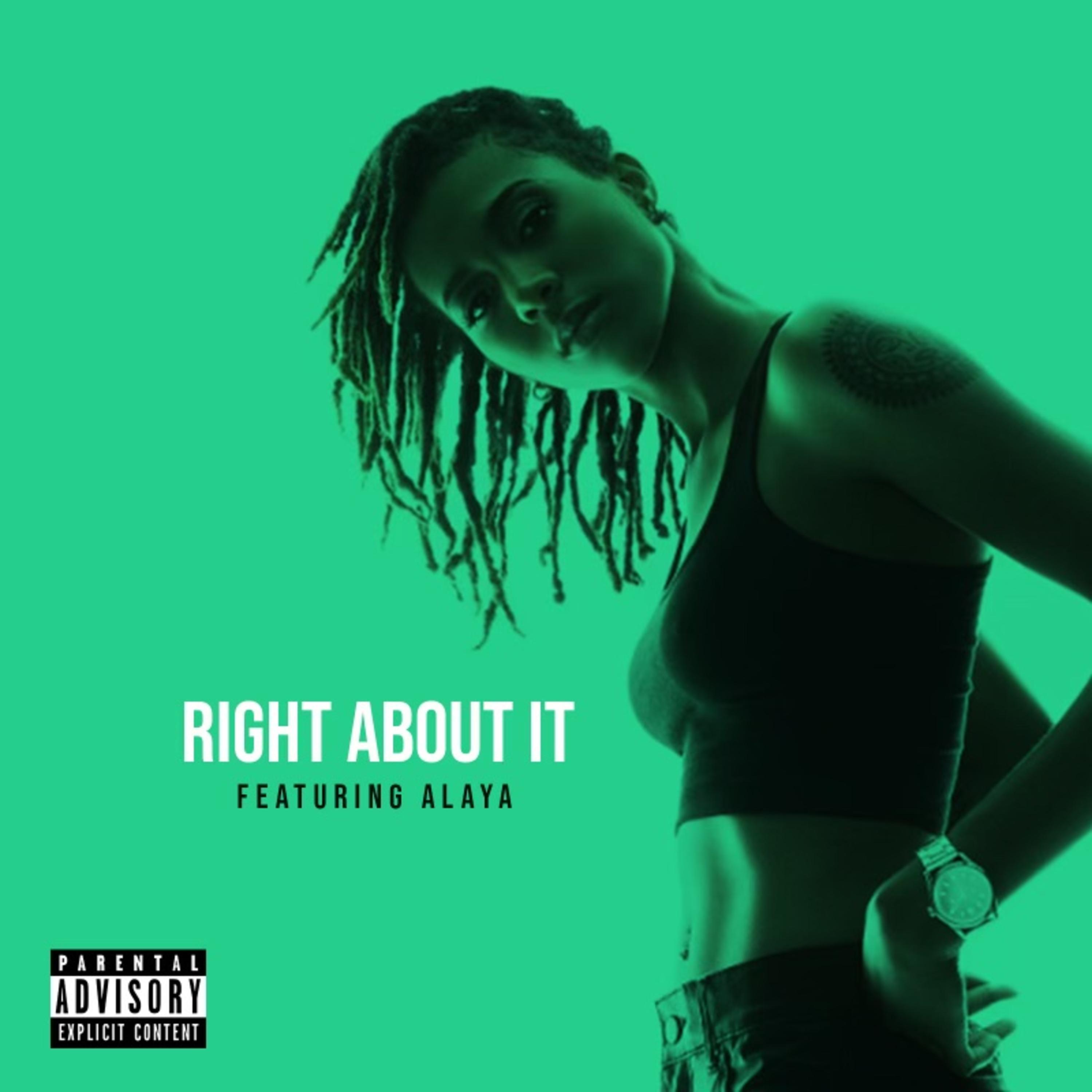 Right About It (feat. Alaya)