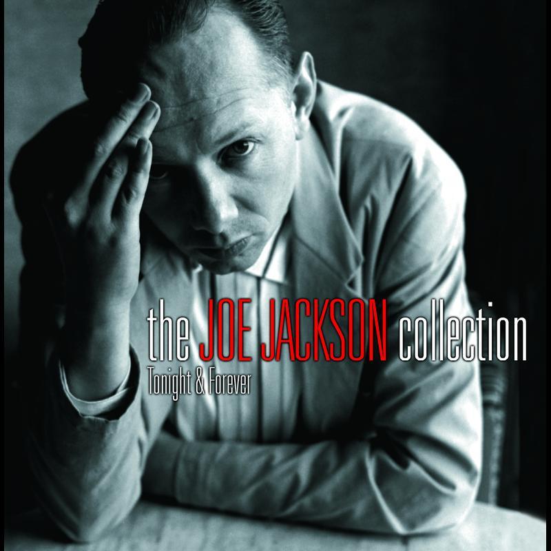 Tonight & Forever : The Joe Jackson Collection