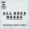 All Goes Wrong (Salvatore Ganacci Remix)专辑