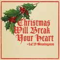 Christmas Will Break Your Heart专辑