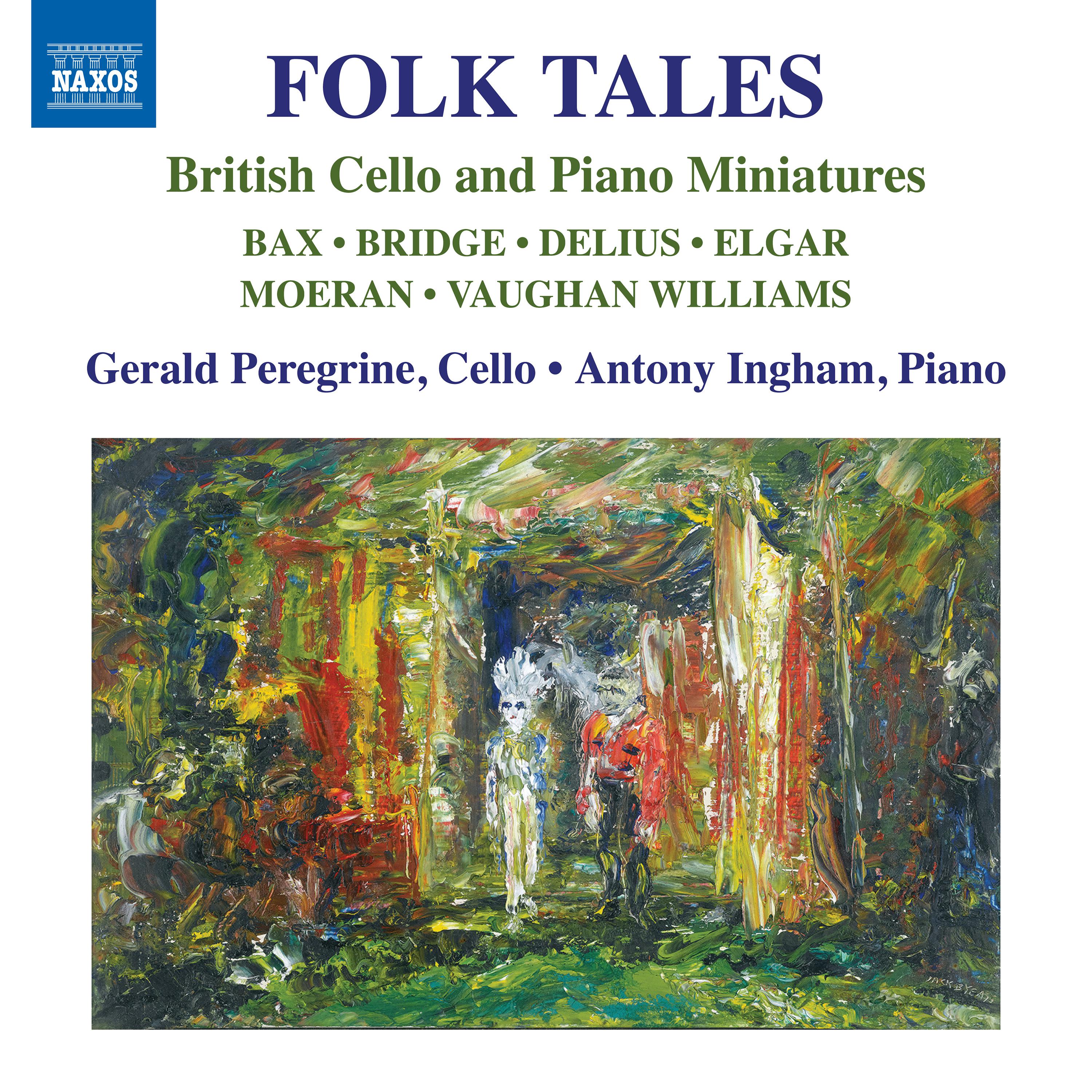 Chamber Music (Cello and Piano) - VAUGHAN WILLIAMS, R. / BRIDGE, F. / Elgar, E. (Folk Tales - Britis专辑