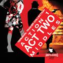 Action, Vol. 1, Act II: Middles专辑