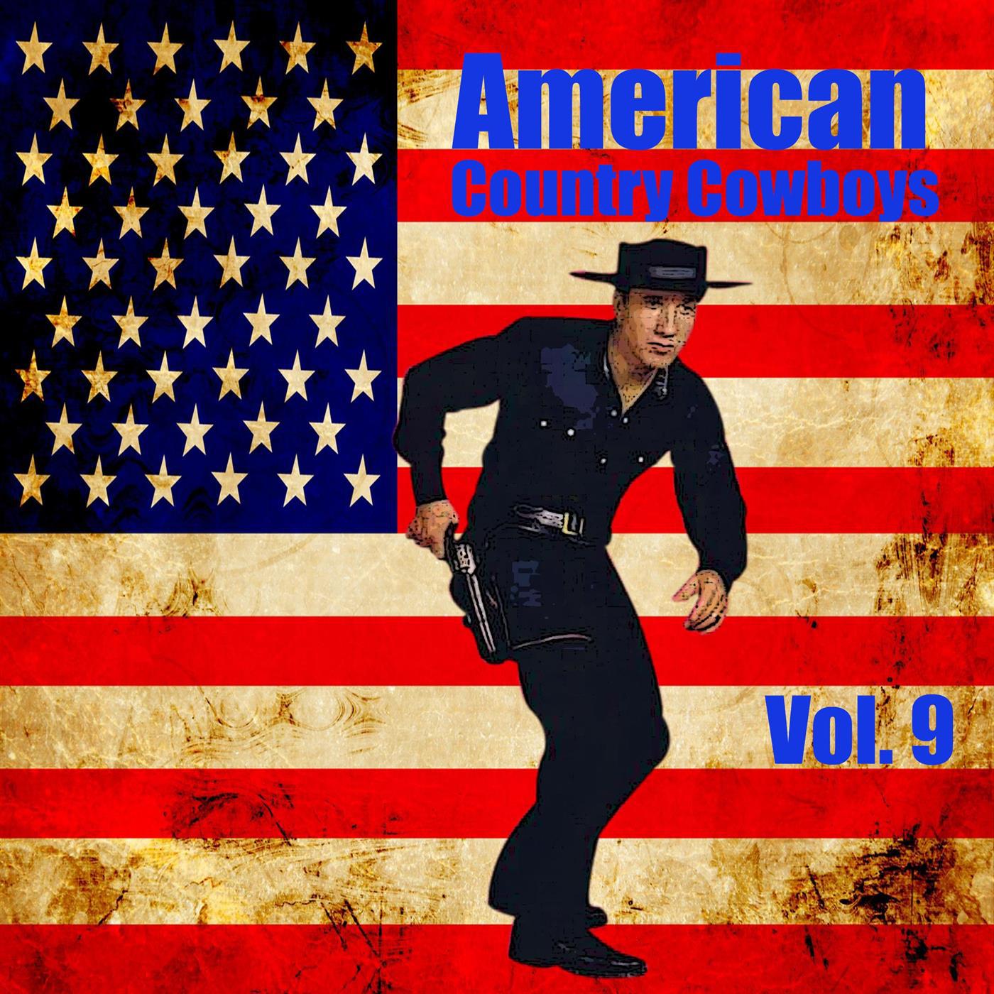 American Country Cowboys Vol.  9专辑