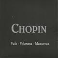 Chopin - Vals - Polonesa - Mazurcas